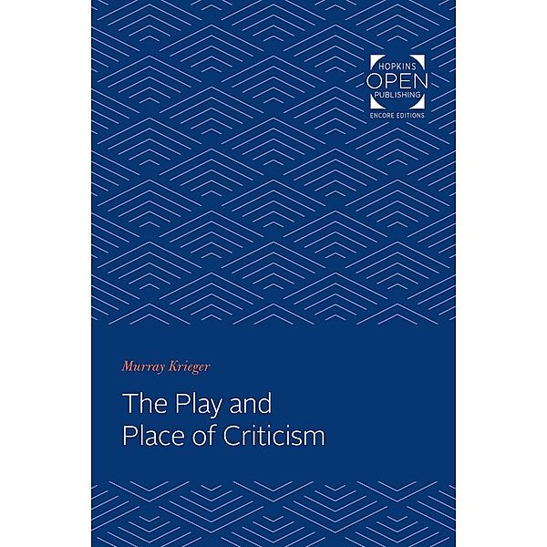Play and Place of Criticism, Murray Krieger