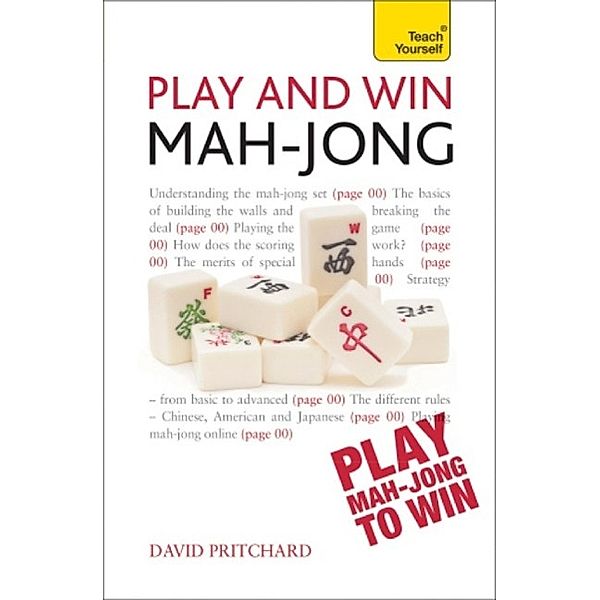 Play and Win Mah-jong: Teach Yourself, David Pritchard