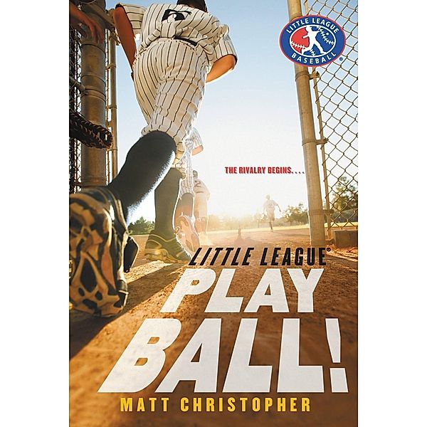 Play Ball! / Little League Bd.1, Matt Christopher