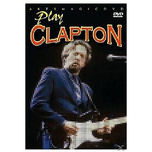 Play Clapton - Learn To Play Clapton, Max Milligan