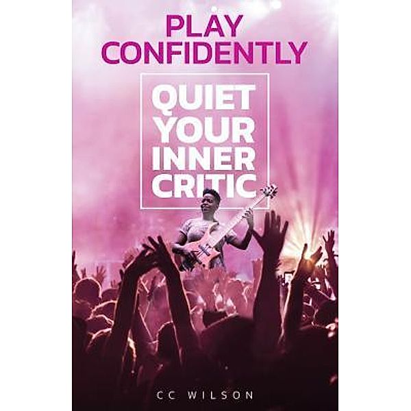 Play Confidently, Sheryl Anne Wilson