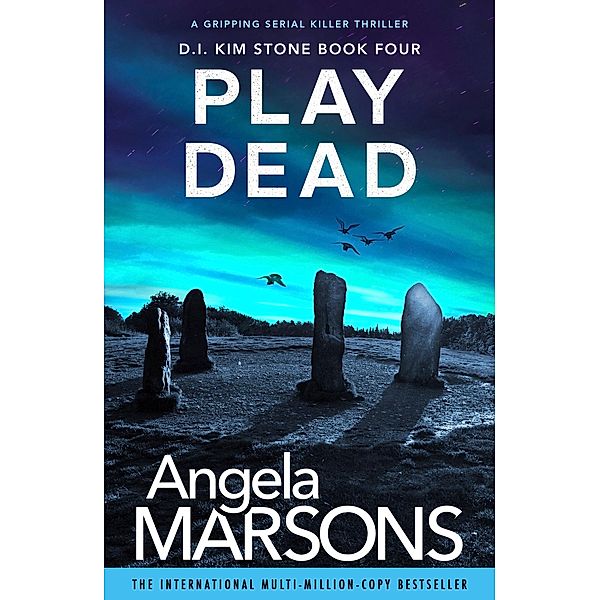 Play Dead / Detective Kim Stone Bd.4, Angela Marsons