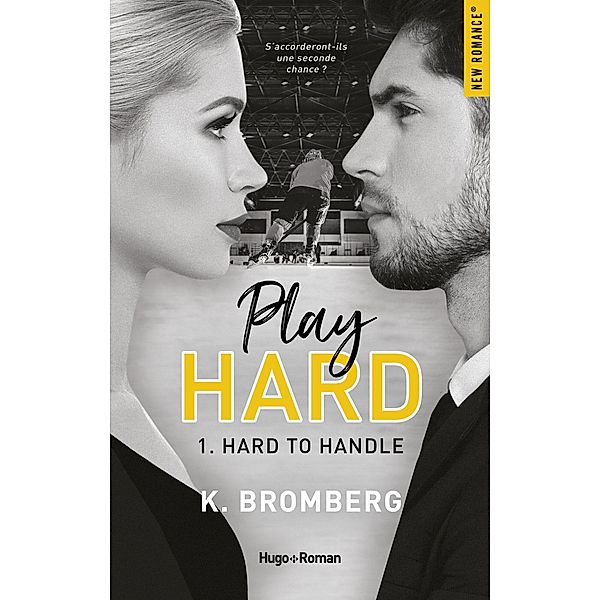 Play hard - Tome 01 / Play hard Bd.1, K. Bromberg