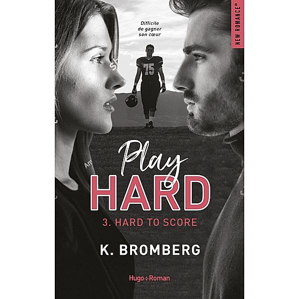 Play hard - Tome 03 / Play hard Bd.3, K. Bromberg
