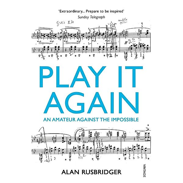 Play It Again, Alan Rusbridger