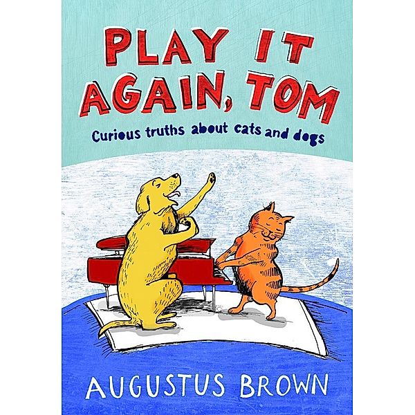Play It Again, Tom, Augustus Brown