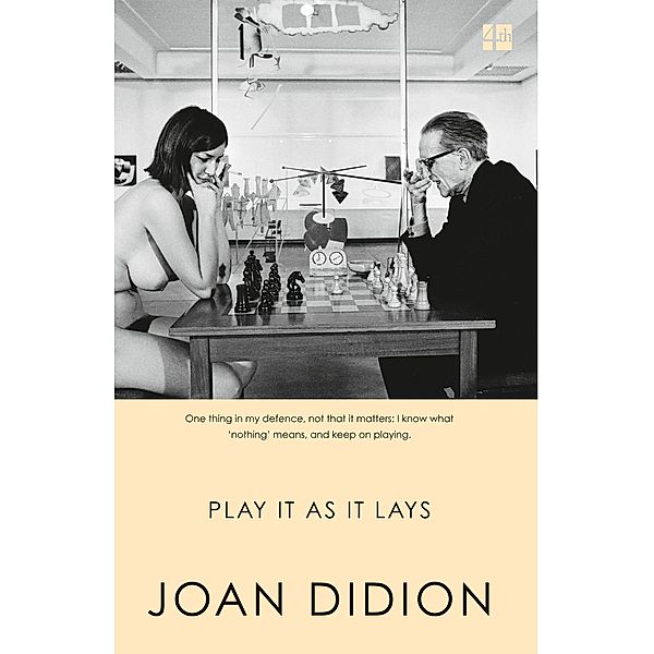 Play it as it Lays, Joan Didion