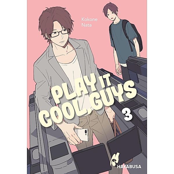 Play it Cool, Guys 3 / Play it Cool, Guys Bd.3, Kokone Nata