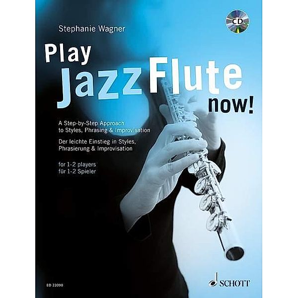 Play Jazz Flute - now!, Stephanie Wagner