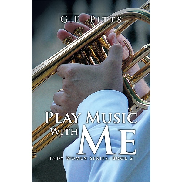 Play Music with Me, G. E. Pitts