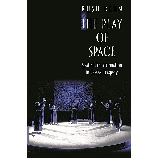 Play of Space, Rush Rehm