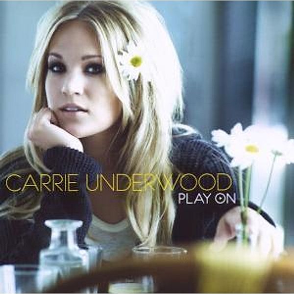 Play On, Carrie Underwood