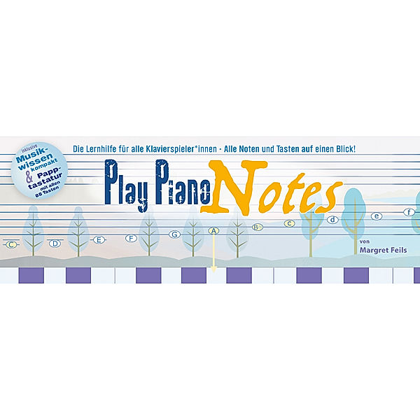 Play Piano Notes, Margret Feils