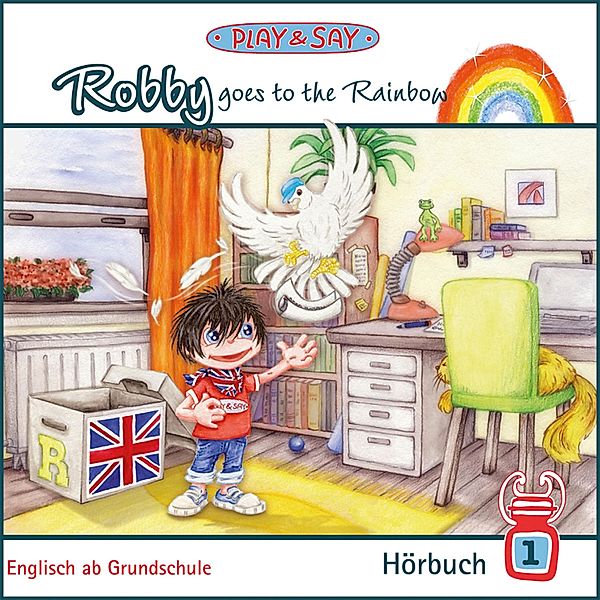 Play & Say - 1 - Robby goes to the Rainbow, Fiona Simpson-Stöber