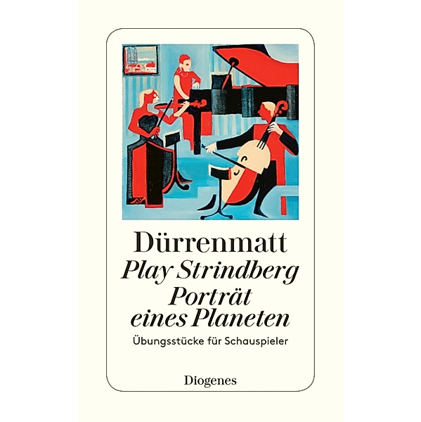 Play Strindberg / Porträt eines Planeten / Diogenes Taschenbücher, Friedrich Dürrenmatt
