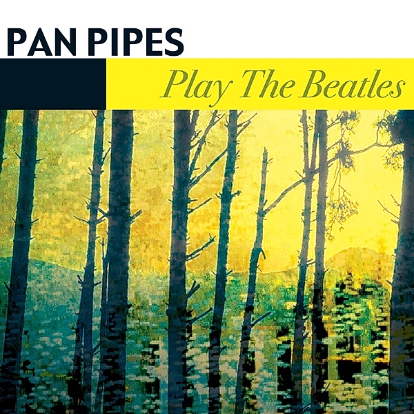 Play The Beatles, Panpipes