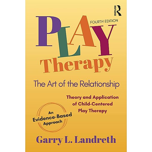 Play Therapy, Garry L. Landreth