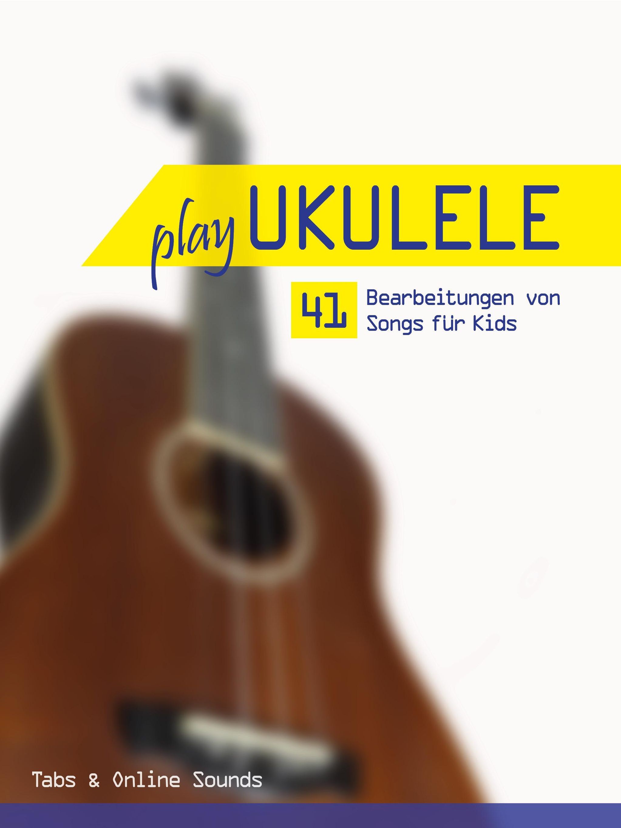Play Ukulele - 41 Bearbeitungen von Songs für Kids eBook v. Reynhard Boegl  u. weitere | Weltbild