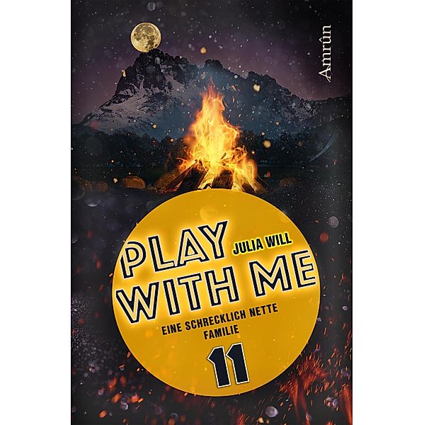 Play with me 11: Eine schrecklich nette Familie / Play with me Bd.11, Julia Will