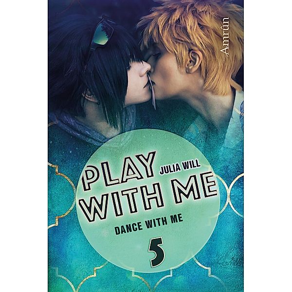 Play with me 5: Dance with me / Play with me Bd.5, Julia Will