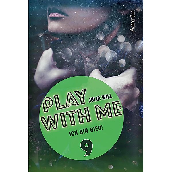 Play with me 9: Ich bin hier! / Play with me Bd.9, Julia Will