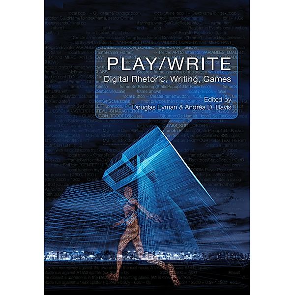 Play/Write / Electracy and Transmedia Studies