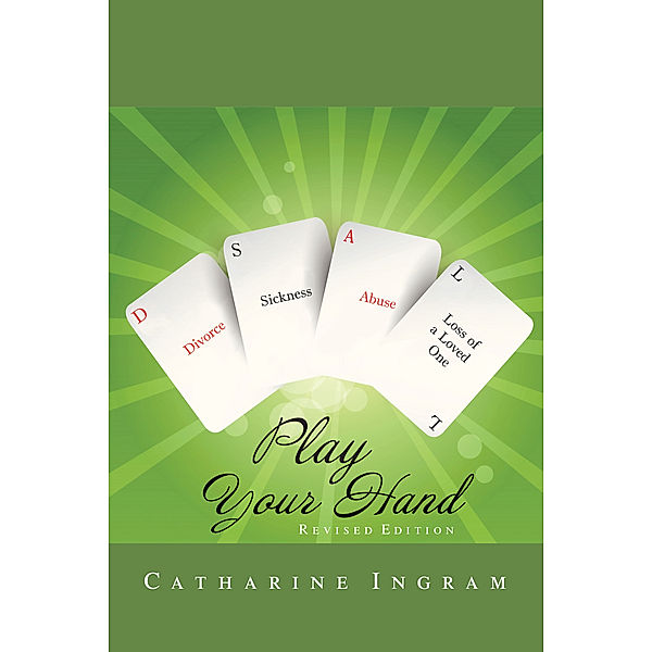 Play Your Hand, Catharine Ingram