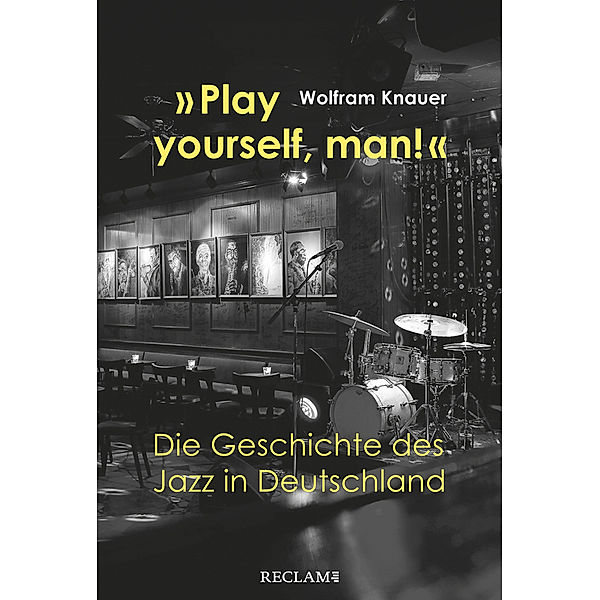 Play yourself, man!, Wolfram Knauer