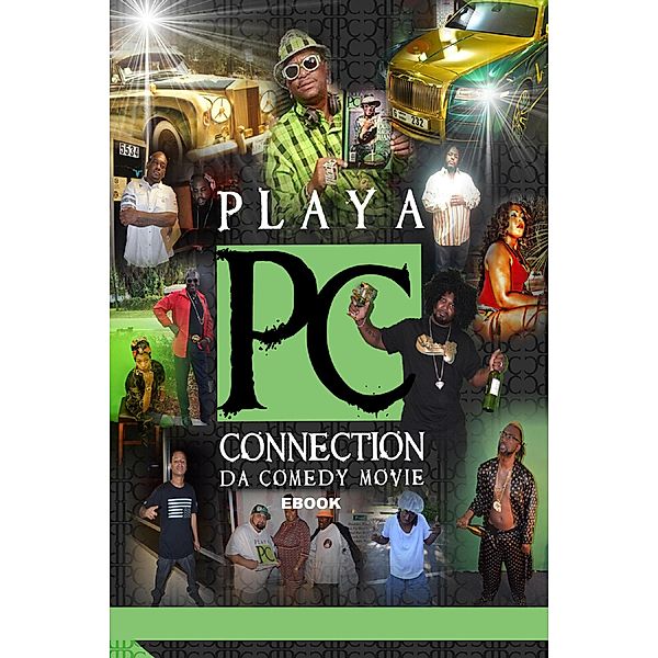 Playa Connection Da Comedy Movie E-book (1) / 1, Dorian Welch