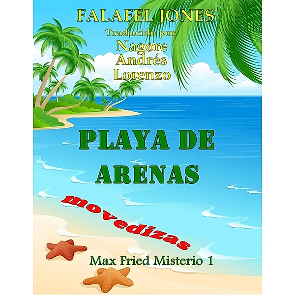 Playa De Arenas Movedizas, Falafel Jones