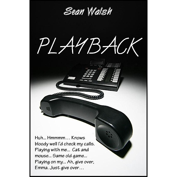 Playback / Sean Walsh, Sean Walsh