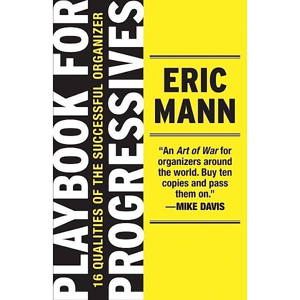 Playbook for Progressives, Eric Mann