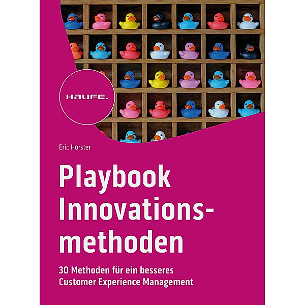 Playbook Innovationsmethoden, Eric Horster