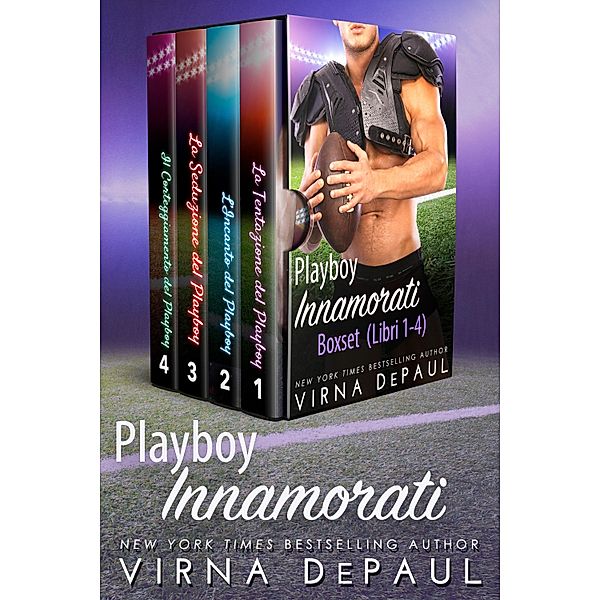 Playboy Innamorati Boxset: Romanzi sul football americano / Playboy Innamorati, Virna DePaul