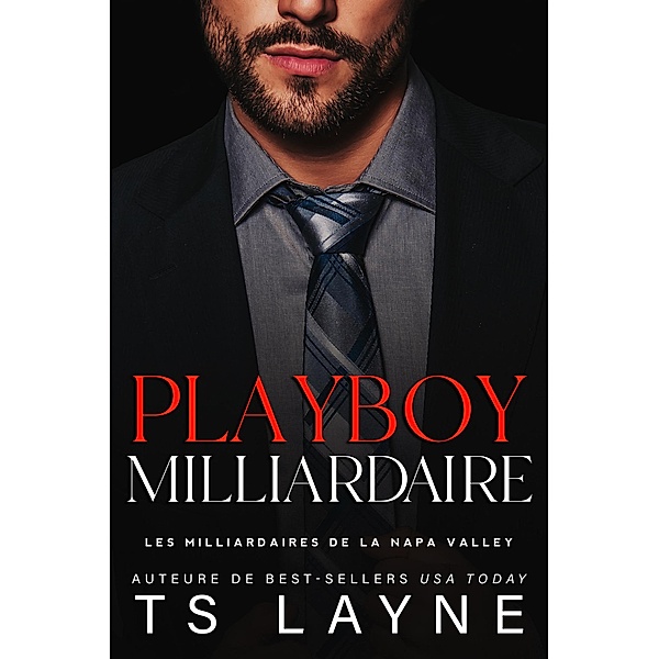 Playboy Milliardaire, Ts Layne