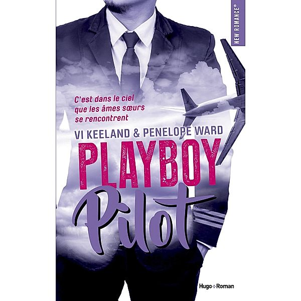 Playboy pilot / New romance, Penelope Ward, Vi Keeland