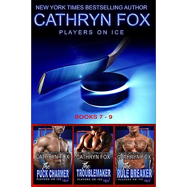 Players on Ice (Book 7-9) / Players on Ice, Cathryn Fox