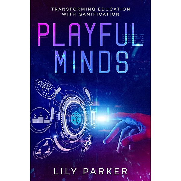 Playful Minds, Lily Parker