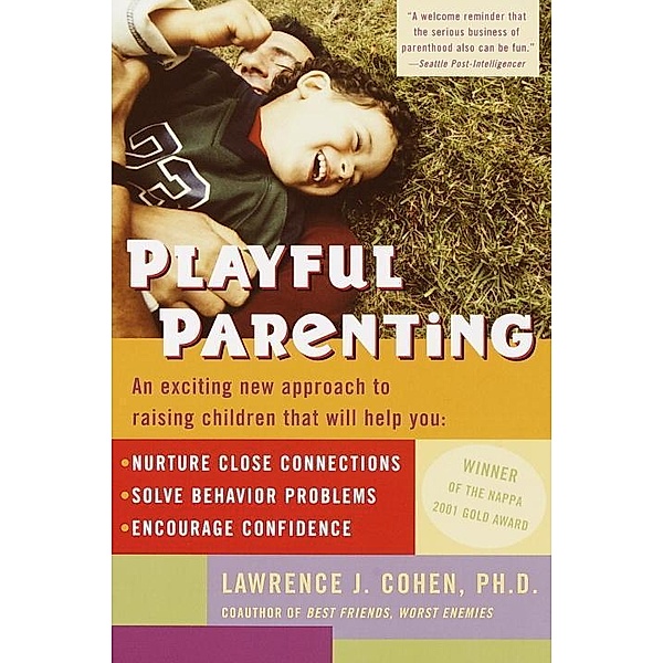 Playful Parenting, Lawrence J. Cohen