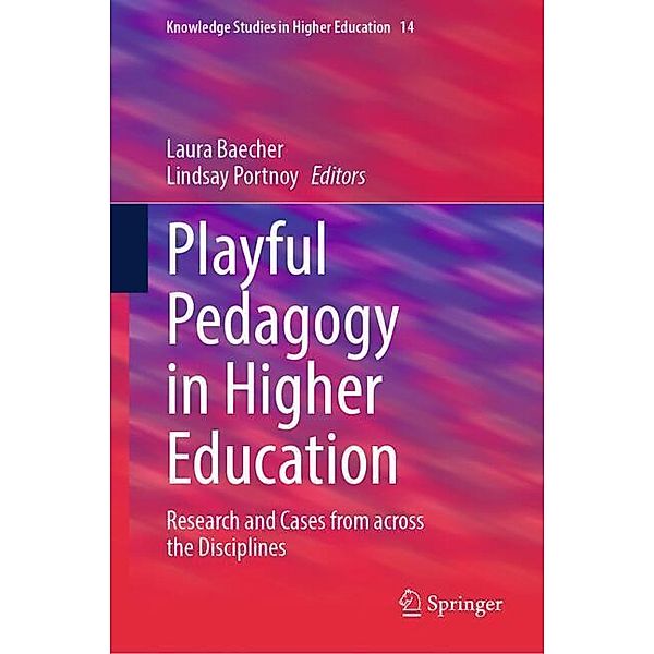 Playful Pedagogy in Higher Education