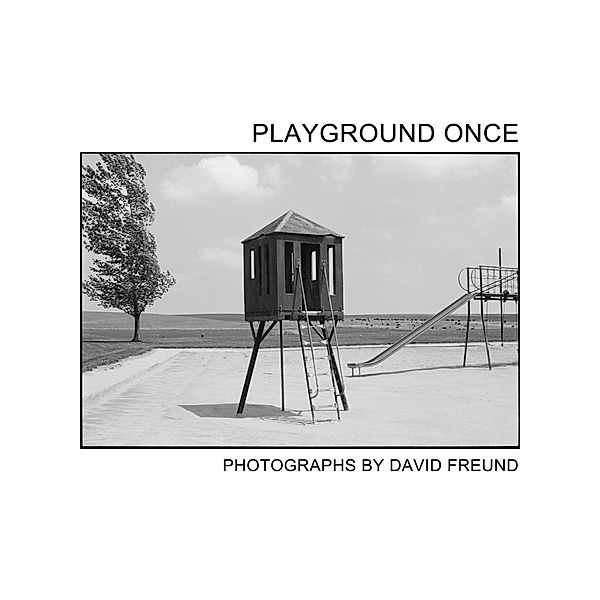 Playground Once, David Freund