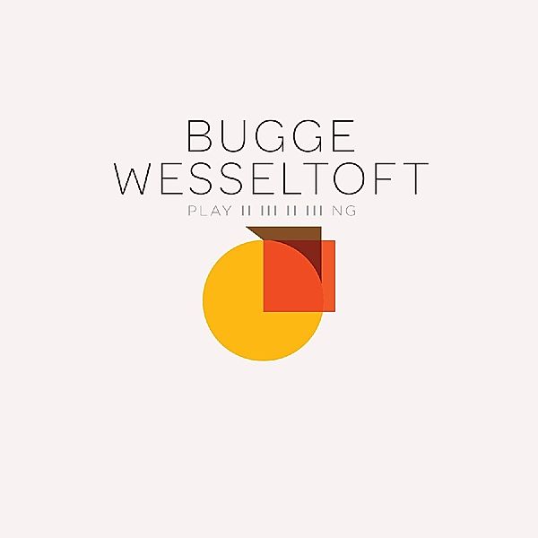 Playing, Bugge Wesseltoft