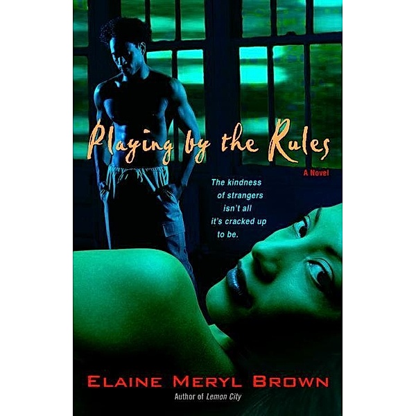 Playing by the Rules, Elaine Meryl Brown