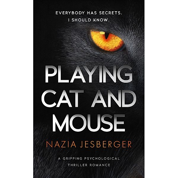 Playing Cat and Mouse, Nazia Jesberger