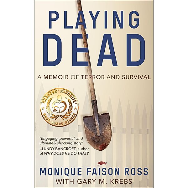 Playing Dead, Monique Faison Ross, Gary M. Krebs