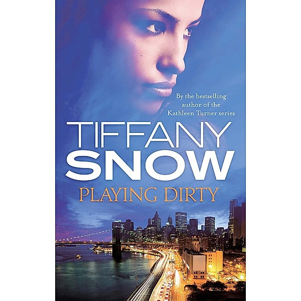 Playing Dirty / Risky Business Bd.2, Tiffany Snow