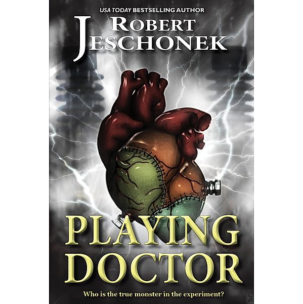 Playing Doctor, Robert Jeschonek