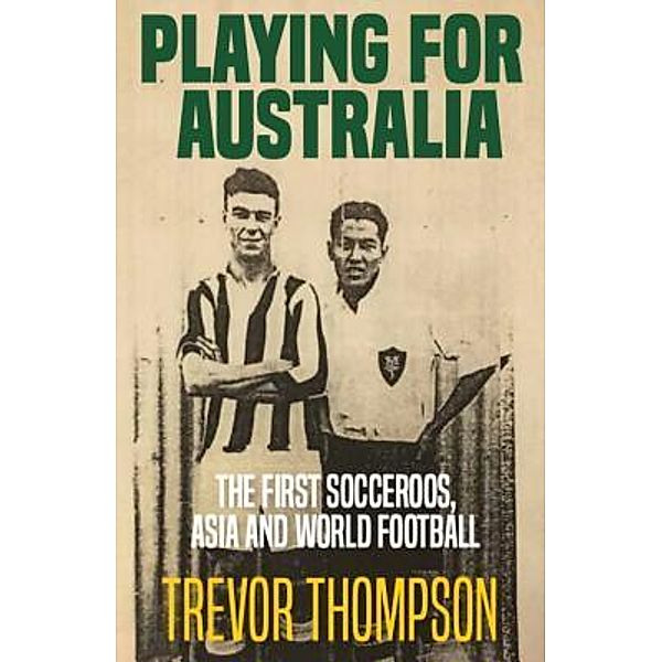 Playing for Australia, Trevor Thompson