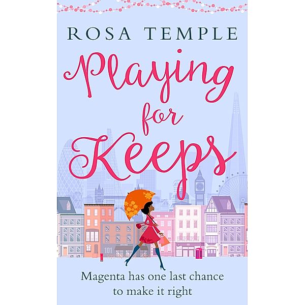 Playing for Keeps, Rosa Temple