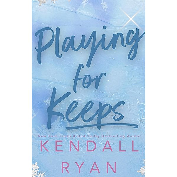 Playing for Keeps (Hot Jocks, #1) / Hot Jocks, Kendall Ryan